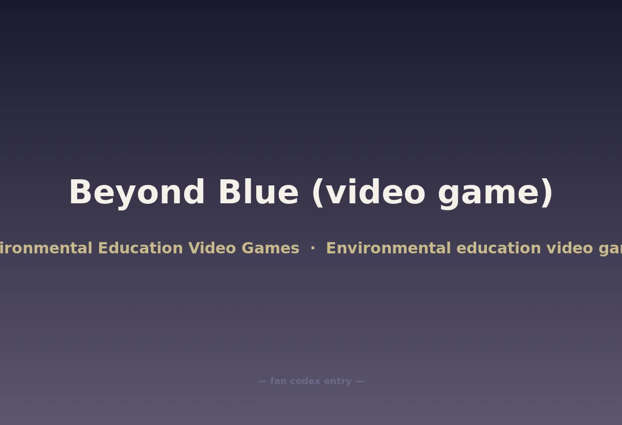 Beyond Blue (video game)