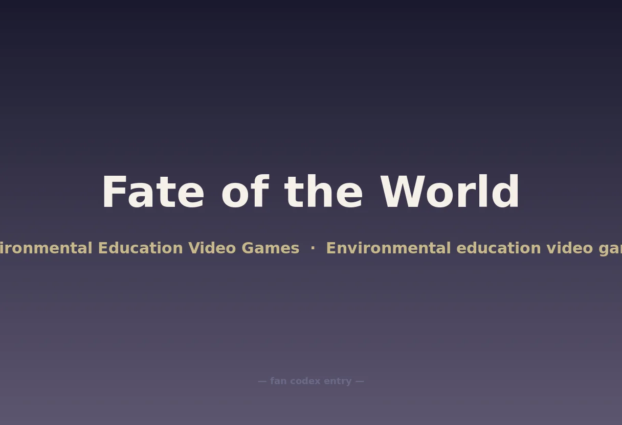 Fate of the World