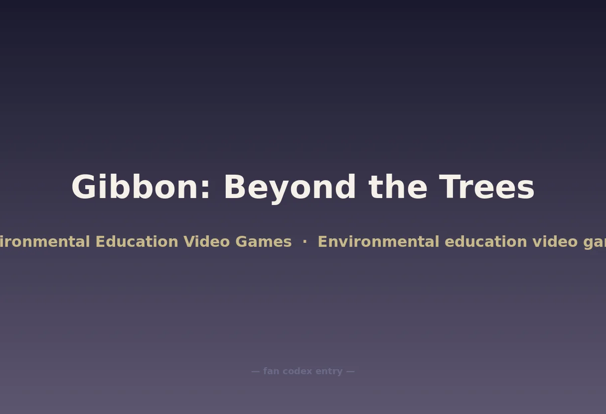 Gibbon: Beyond the Trees